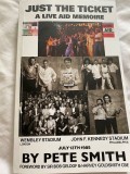 Just The Ticket - A Live Aid Memoire